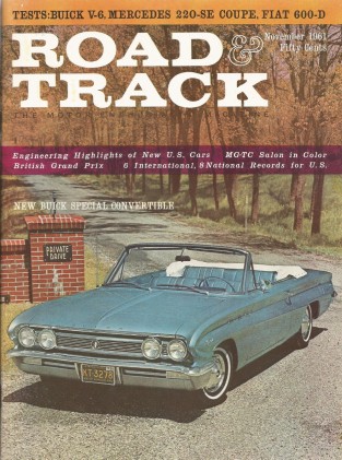 ROAD & TRACK 1961 NOV - MICKEY THOMPSON, JIM CLARK